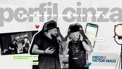 Perfil Cinza - Diego & Victor Hugo