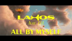 All By Myself - Lahos