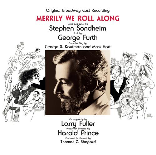 Original Broadway Cast Recording - Original Broadway Cast of Merrily We Roll Along