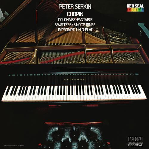 Chopin: Polonaise & Fantaisie & 3 Waltzes & Impromptu in G-Flat - Peter Serkin