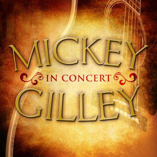 Mickey Gilley in Concert (Live) - Mickey Gilley