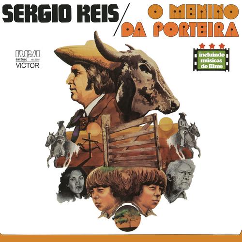 O Menino da Porteira - Sérgio Reis