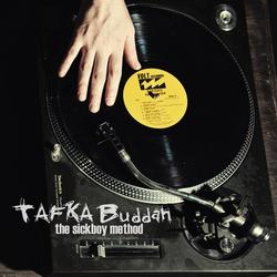 The Sickboy Method - Tafka Buddah