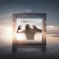 Obsession - Isyn