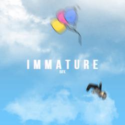 IMMATURE - BOIFREAK