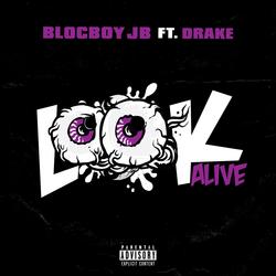 Look Alive (feat. Drake) - Blocboy JB