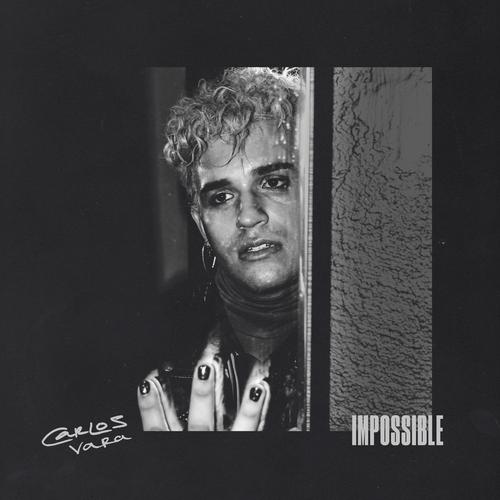 Impossible - Carlos Vara