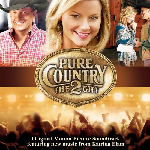 Pure Country 2 (Original Motion Picture Soundtrack) - Katrina Elam