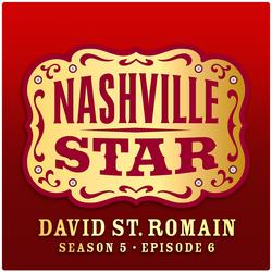 The One [Nashville Star Season 5 - Episode 6] - David St. Romain
