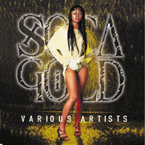 Soca Gold 1999 - Various Artists