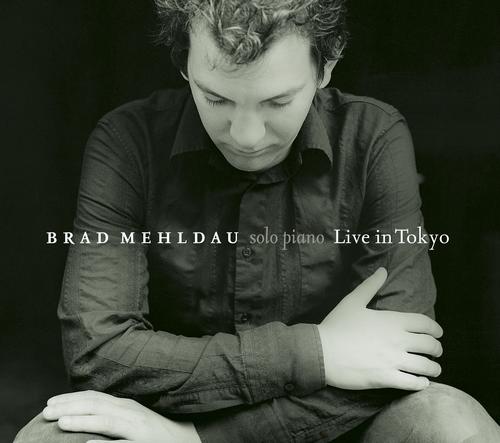 Live in Tokyo (Deluxe) - Brad Mehldau