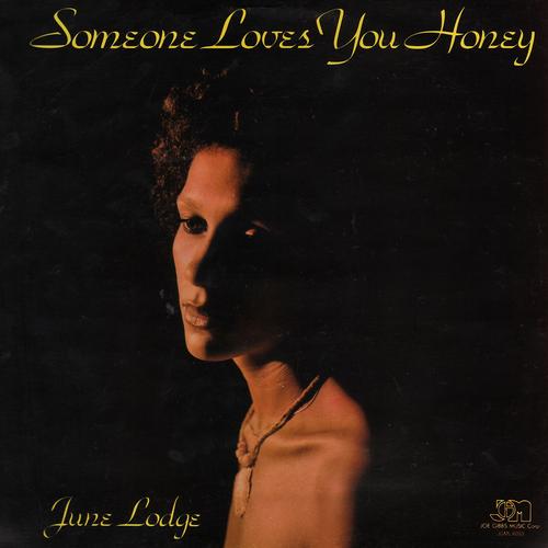 Someone Loves You Honey - June Lodge