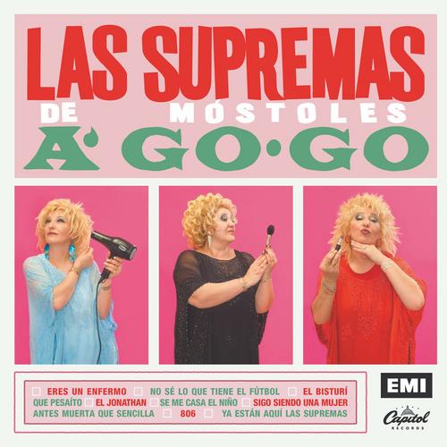 A Go Go - Las Supremas De Mostoles