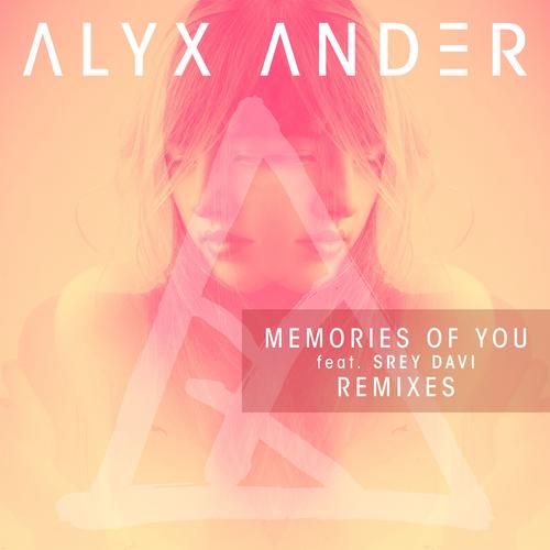 Memories of You (feat. Srey Davi) [Remixes] - Alyx Ander