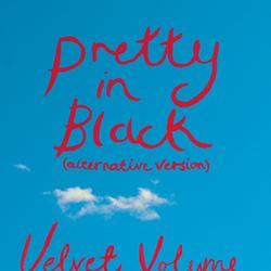 Pretty in Black (Alternative Version) - Velvet Volume
