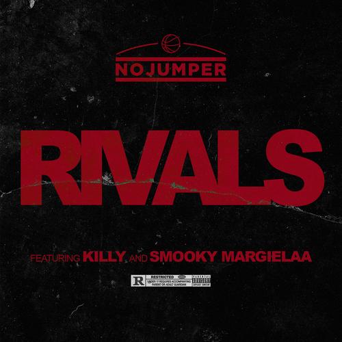 Rivals (feat. KILLY and Smooky MarGielaa) - No Jumper