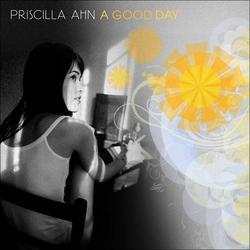 A Good Day - Priscille Ahn