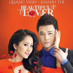 Beautiful Lover - Quang Vinh,Khánh Thi - Khánh Thi