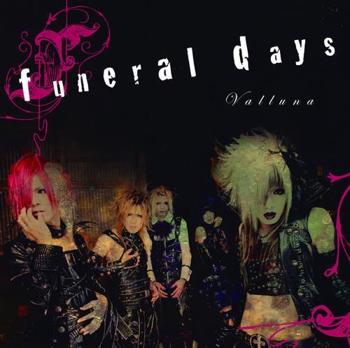 Funeral Days - Valluna