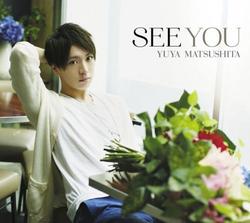 SEE YOU - Yuya Matsushita