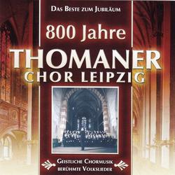 800 Jahre Thomanerchor Leipzig CD 1 - Various Artists