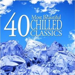 40 Most Beautiful Chilled Classics CD 3 - Various Artists
