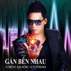 Gần Bên Nhau - Viên Quốc Cường
