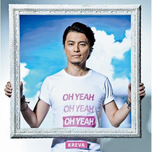 Oh Yeah - KREVA - Kreva