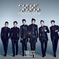 Timeless : Begin - CROSS GENE - Cross Gene