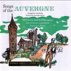 Songs Of The Auvergne CD 1 No. 1 - Pierre de la Roche - Netania Davrath