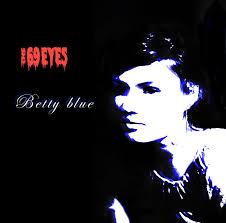 Betty Blue - The 69 Eyes