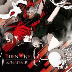 BURN IN HELL - IRON ATTACK!
