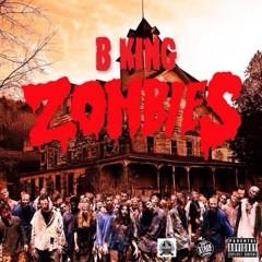 Zombies - King B