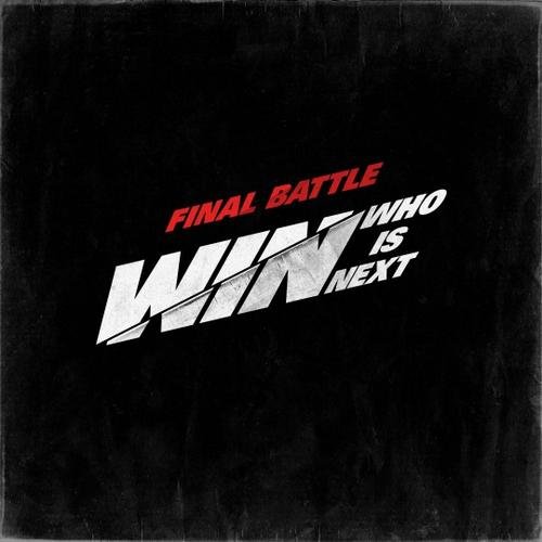 Final Battle - WIN (Kpop)