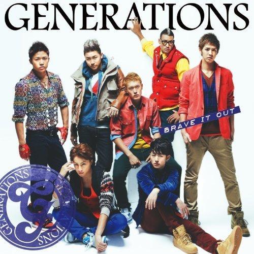 BRAVE IT OUT - GENERATIONS
