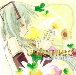 unformed - doriko