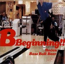 B Beginning!! - Base Ball Bear