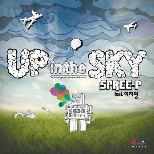 Up in the Sky - Spree-P