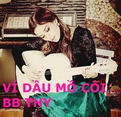 Ví Dầu Mồ Côi - BB Thy