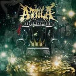 About That Life - Atilla