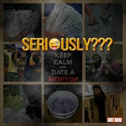 Seriously - Moptop