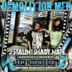 The Early Morning Shift 2 (CD1) - J Stalin - Shady Nate