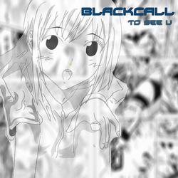 To See You - Blackcall