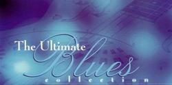 The Ultimate Blues Collection (CD3) - Various Artists