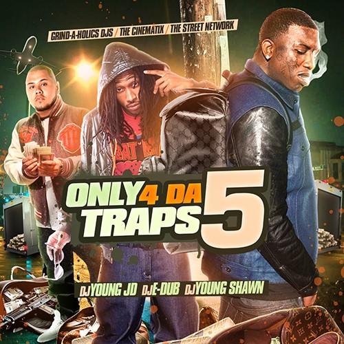 Only 4 Da Traps 5 (CD1) - Various Artists