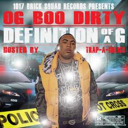 Definition Of A G - OG Boo Dirty