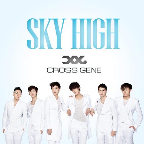 Sky High - CROSS GENE - Cross Gene