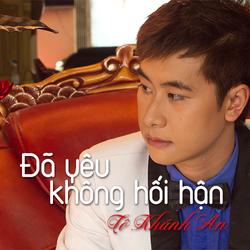 Đã Yêu Không Hối Hận - Tô Khánh An