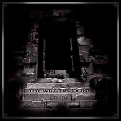 Temple - Thy Will Be Done