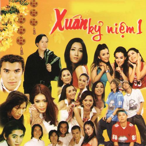Xuân Kỷ Niệm 1 - Various Artists